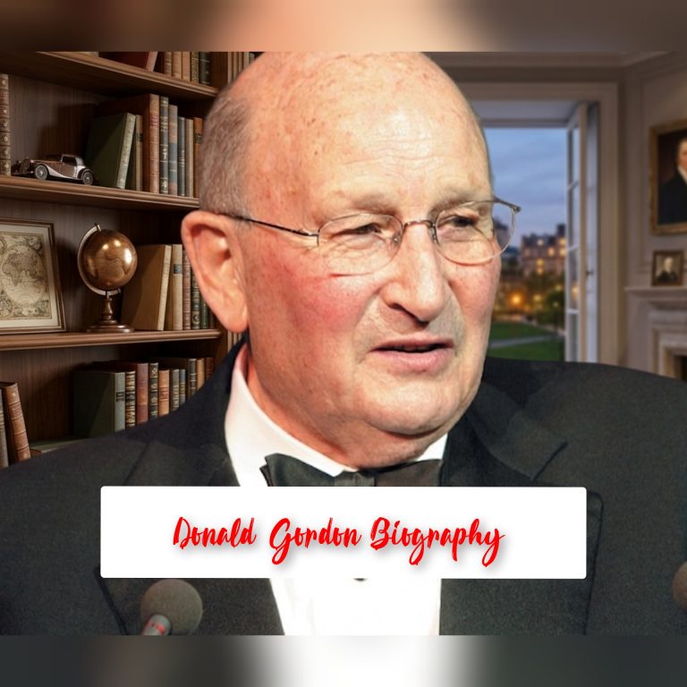 Donald Gordon Biography: Education, Age, Early life, Personal Life, Family, Philosophy, Achievements, Death, Net Worth