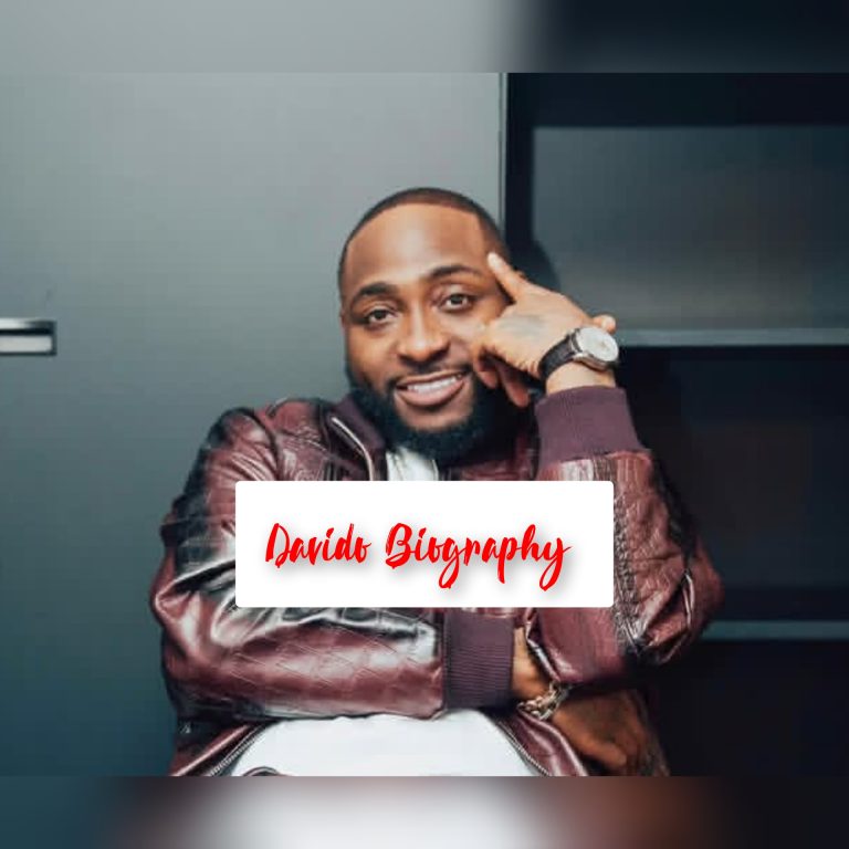 Davido Biography: Age, Career, Award, Early Life, Education, Personal Life, Family, Net Worth