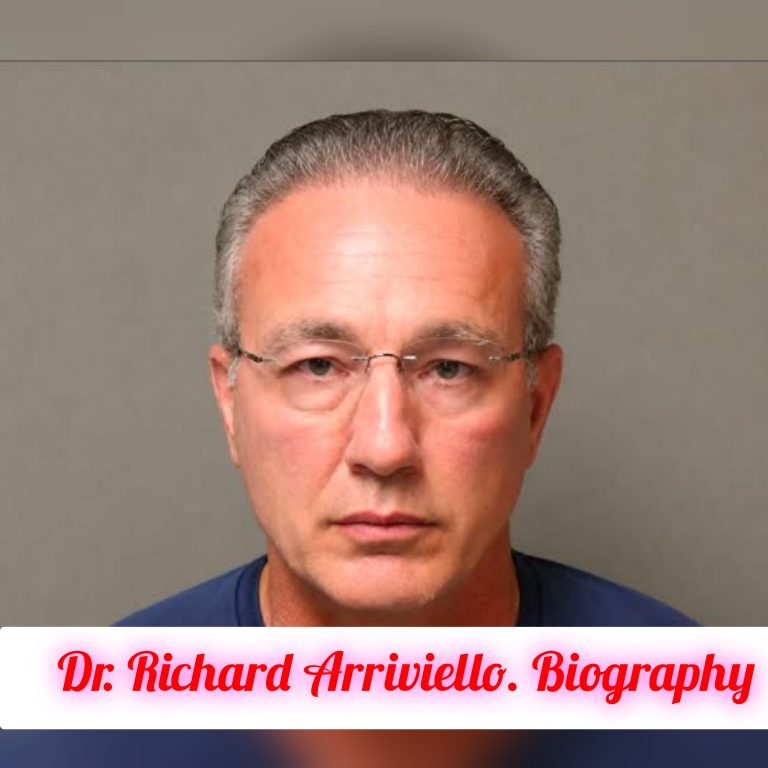 Dr. Richard Arriviello Biography: Age, Early Life, Personal Life, Education, Career, Achievements, Recent News, Net Worth