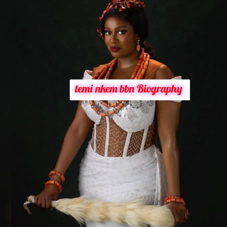 Temi Nkem Bbn Biography: Early Life, Age, Personal Life, Education, Career, Family, Achievements, Philosophy, Net Worth