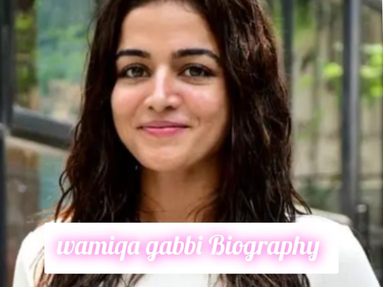 Wamiqa Gabbi Biography