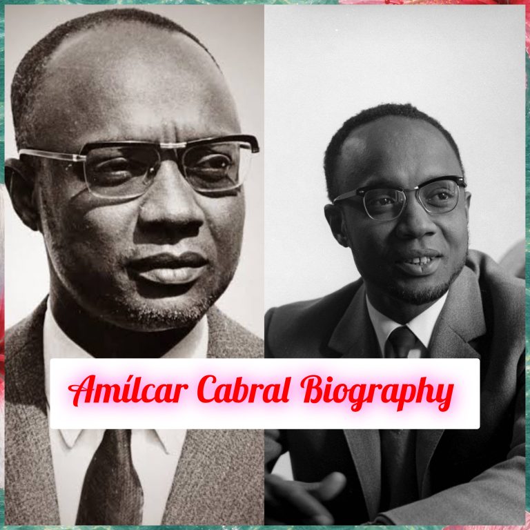 Amílcar Cabral Biography: Age, Education, Early Life, Career, Personal Life, Family, Awards, Philosophy, Achievements, Legacy, Death, Net Worth