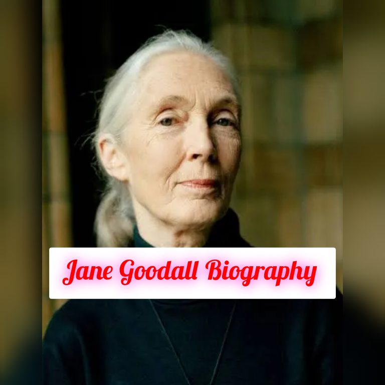 Jane Goodall Biography