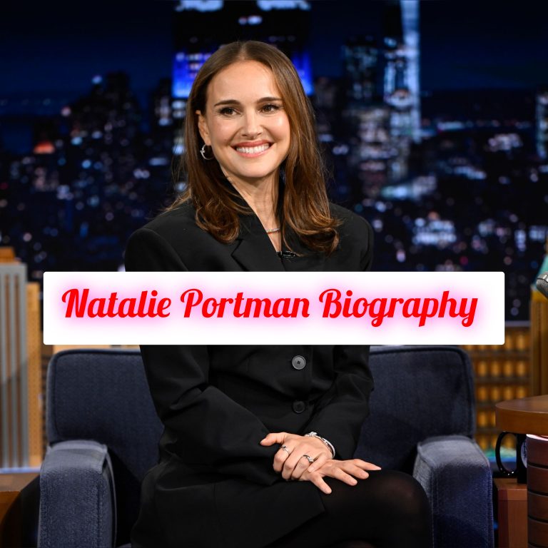Natalie Portman Biography: Age, Education, Early Life, Personal Life, Family, Career, Achievements, Awards, Philosophy, Net Worth