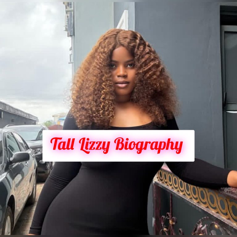 Tall Lizzy Biography: Age, Early Life, Personal Life, Family, Education, Career, Achievements, Awards, Net Worth