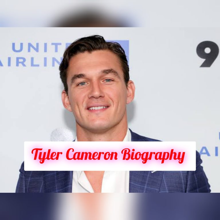 Tyler Cameron Biography: Early Life, Personal Life, Age, Education, Career, Awards, Philosophy, Achievements, Net Worth