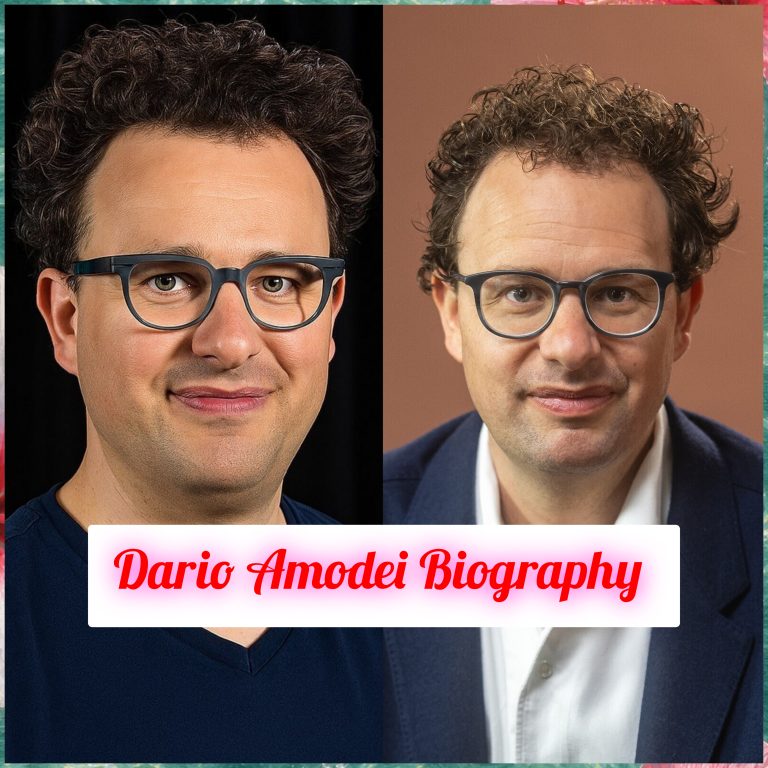 Dario Amodei Biography: Age, Personal Life, Family, Early Life, Education, Career, Awards, Philosophy, Achievements, Legacy, Net Worth