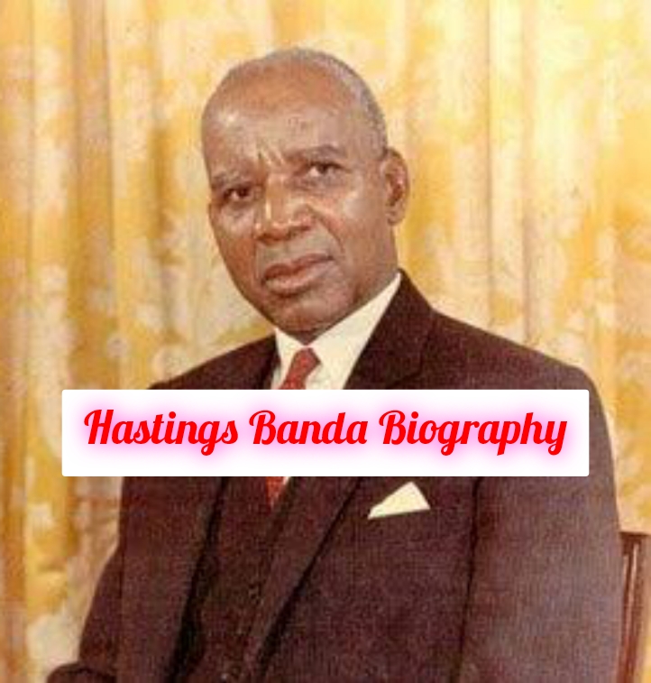 Hastings Banda Biography: Age, Personal Life, Early Life, Career, Awards, Family, Achievement, Philosophy, Legacy, Death, Net Worth