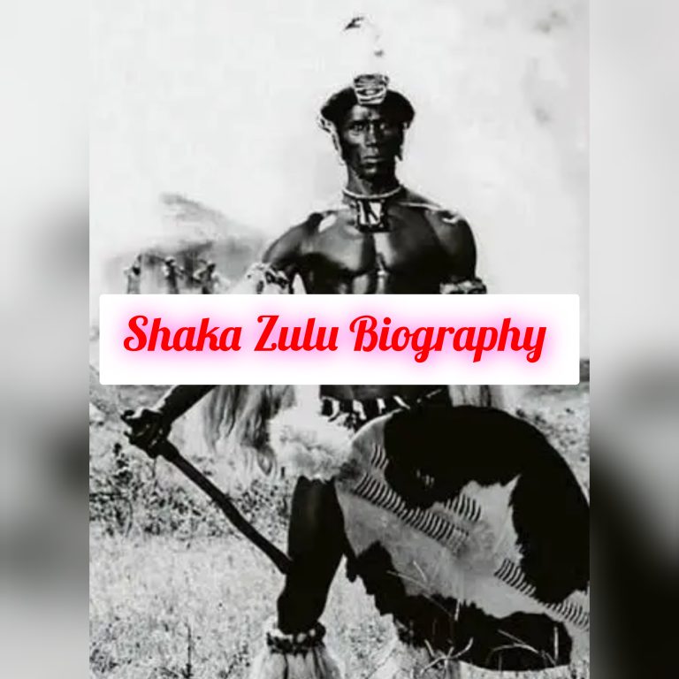 Shaka Zulu Biography: Early Life, Age, Personal Life, Family, Education, Career, Awards, Philosophy, Achievements, Legacy, Death, Net Worth